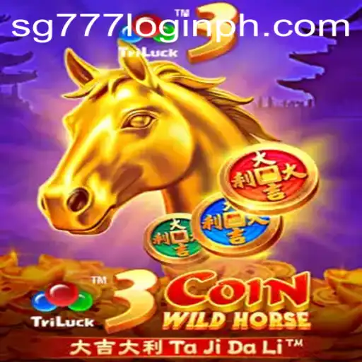Exploring the Thrills of 3CoinWildHorse and the Convenience of SG777 Login