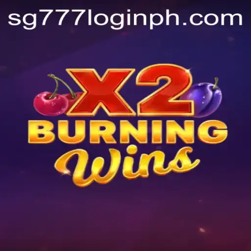 Discover the Thrills of BurningWinsX2 and How to Navigate sg777 Login