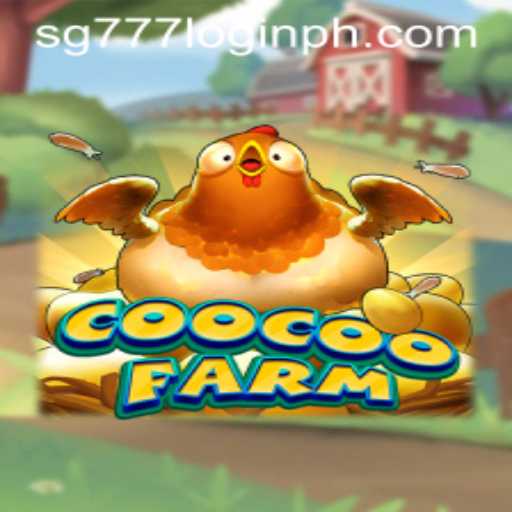 CooCooFarm: An Engaging Farming Adventure with Sg777 Login