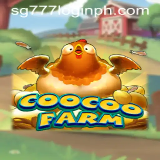 CooCooFarm: An Engaging Farming Adventure with Sg777 Login