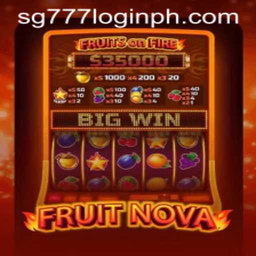 Exploring the Vibrant World of FruitNova and the SG777 Login Experience