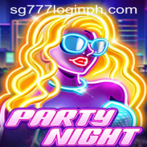 Exploring the Thrills of PartyNight and Understanding sg777 login