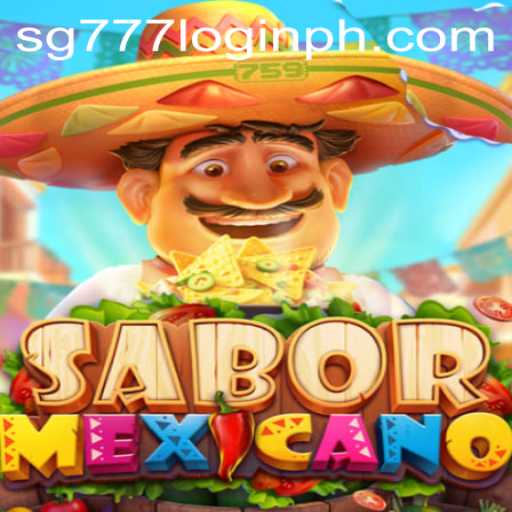Exploring the Excitement of SaborMexicano: Your Guide to sg777 Login and Game Rules